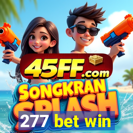 277 bet win